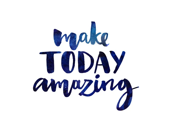 Make today amazing. Watercolor brush lettering with space texture. Inspirational quote. — Stok Foto