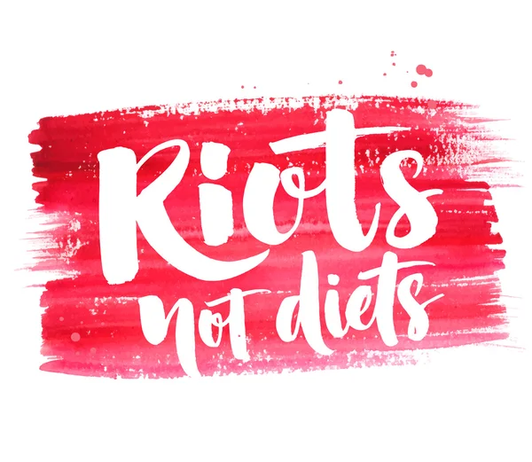 Riots not diets. Body positive quote — Stockvector