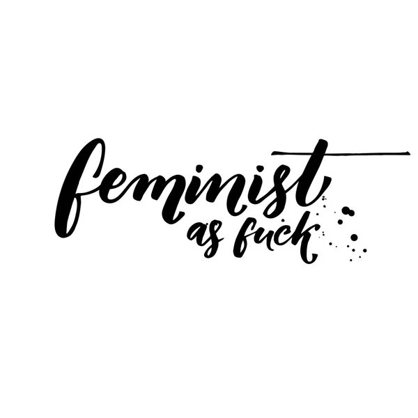 Fun feminism quote for t shirts — Stock Vector