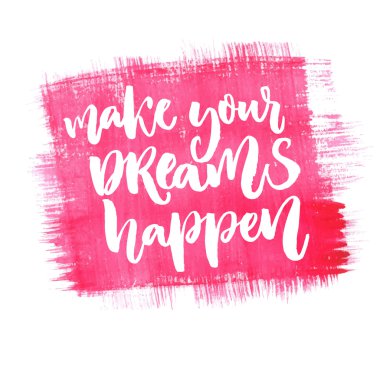 Ne your dreams olun  