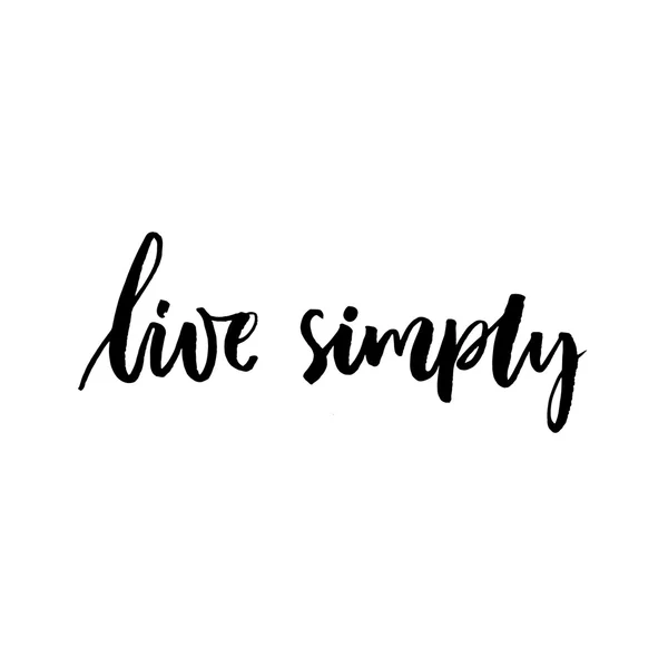 Live simply inspirational saying. — Stock Vector