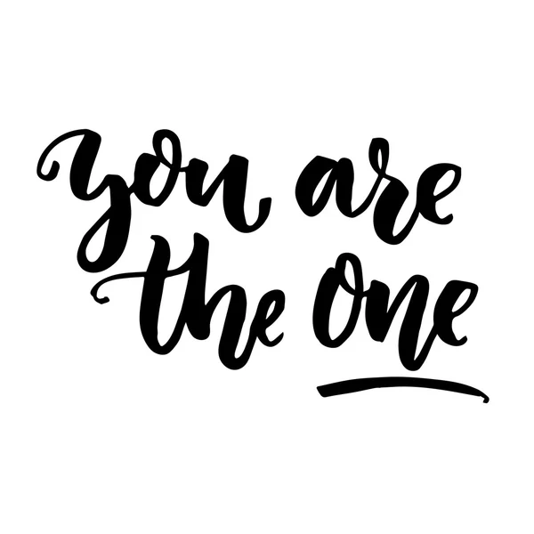 You are the one. Inspirational quote - Stok Vektor