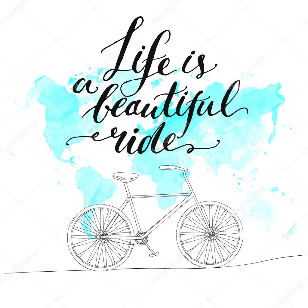 life is a beautiful ride.