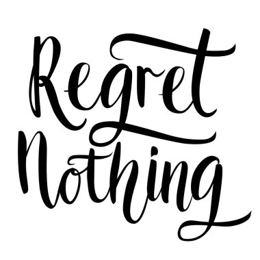 inspirational quote, typography art.