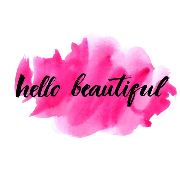 Hello beautiful - inspirational quote — Stock Vector