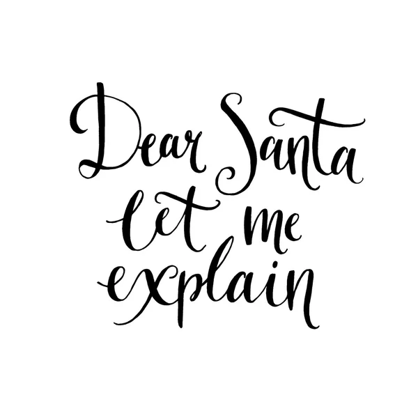 Dear Santa, let me explain. — Stok Vektör