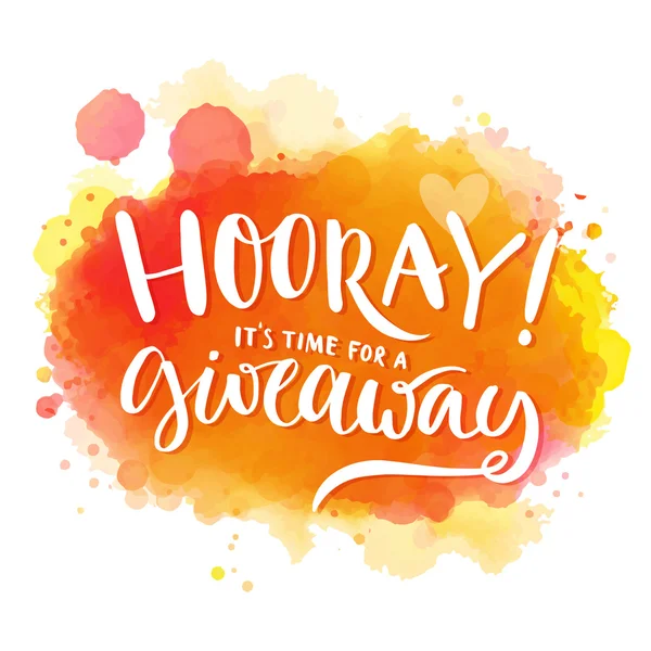 Hooray, it's time for a giveaway. — Archivo Imágenes Vectoriales