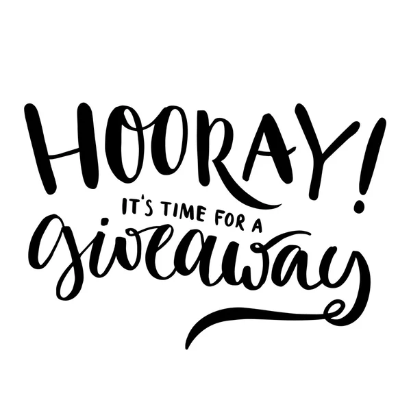 Hooray, it's time for giveaway. — Stock vektor