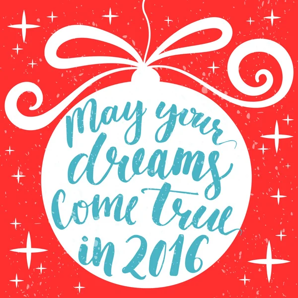 May your dreams come true in 2016. — Stok Vektör