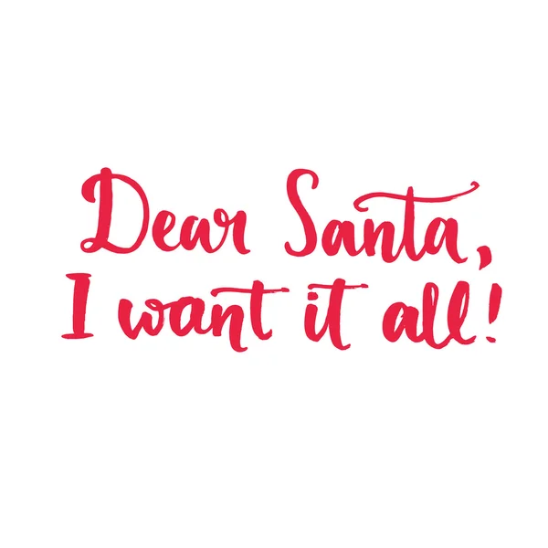 Sevgili Noel Baba, hepsini istiyorum. — Stok Vektör