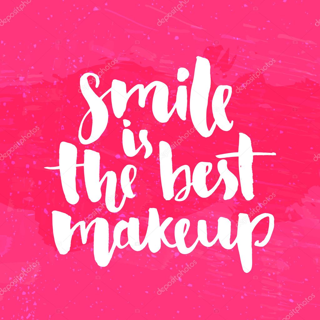 Smile is the best makeup.