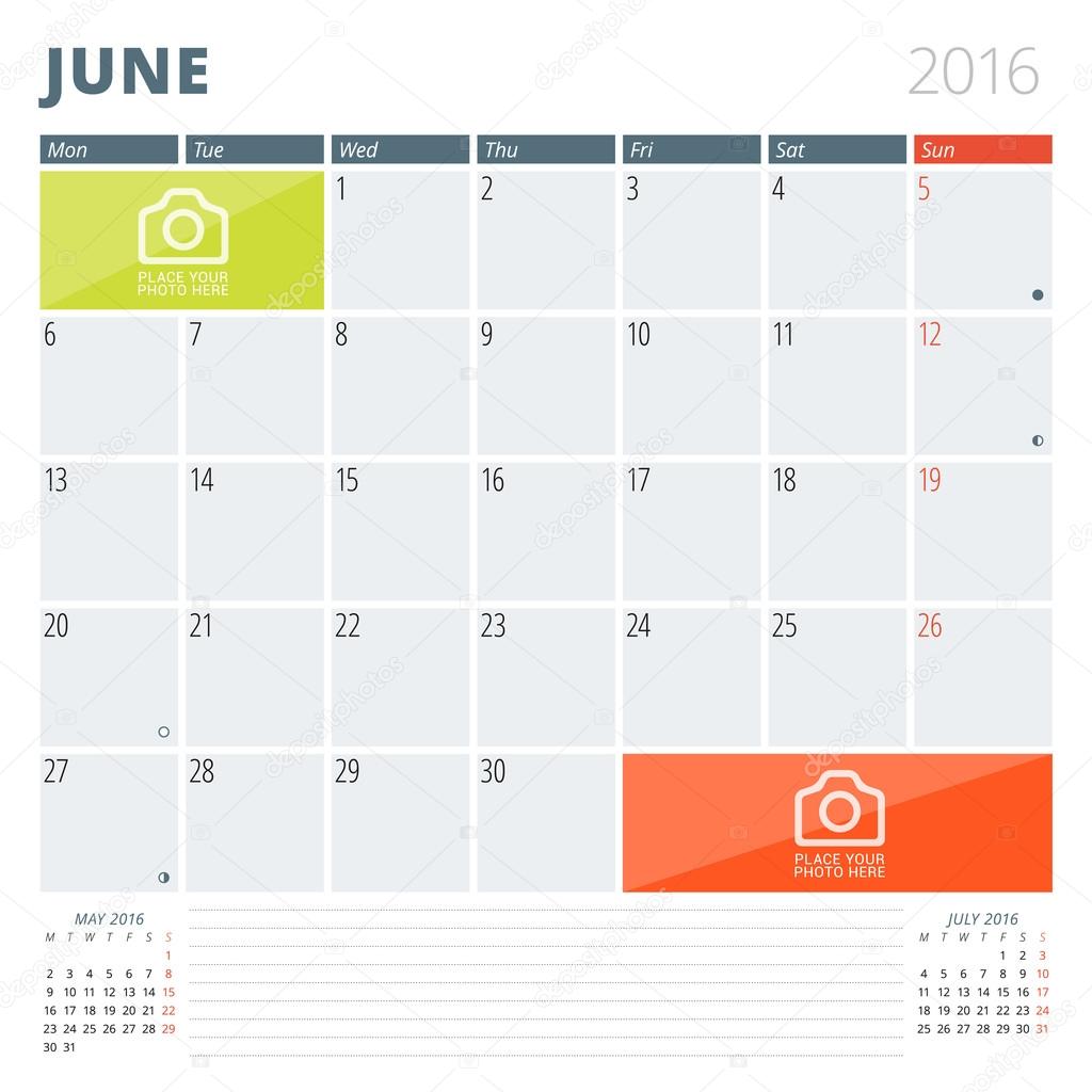 Calendar Planner 2016 Design Template with Place for Photos and Notes. June. Week Starts Monday