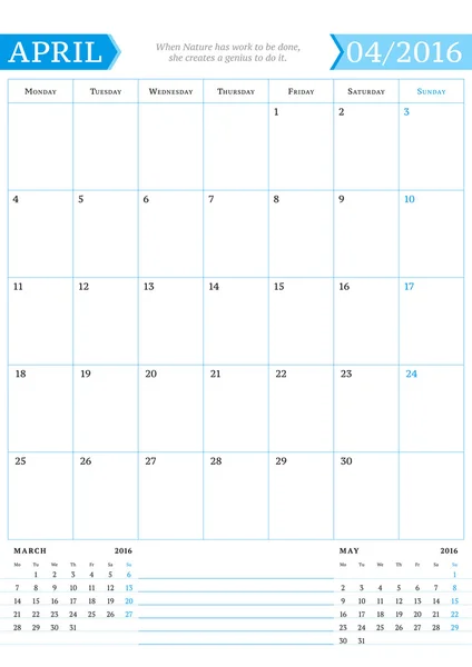 Abril de 2016. Planejador de calendário mensal para 2016 Ano. Modelo de impressão de design vetorial com lugar para notas. A semana começa segunda-feira. Orientação de Retrato —  Vetores de Stock