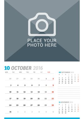 October 2016. Wall Monthly Calendar for 2016 Year. Vector Design Print Template with Place for Photo and Place for Notes. 3 Months on Page. Week Starts Monday