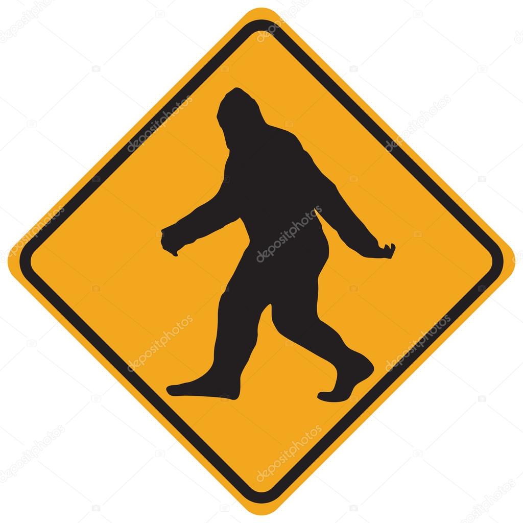 Bigfoot warning sign