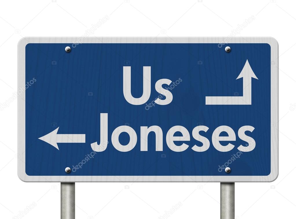 Keeping up with the Joneses