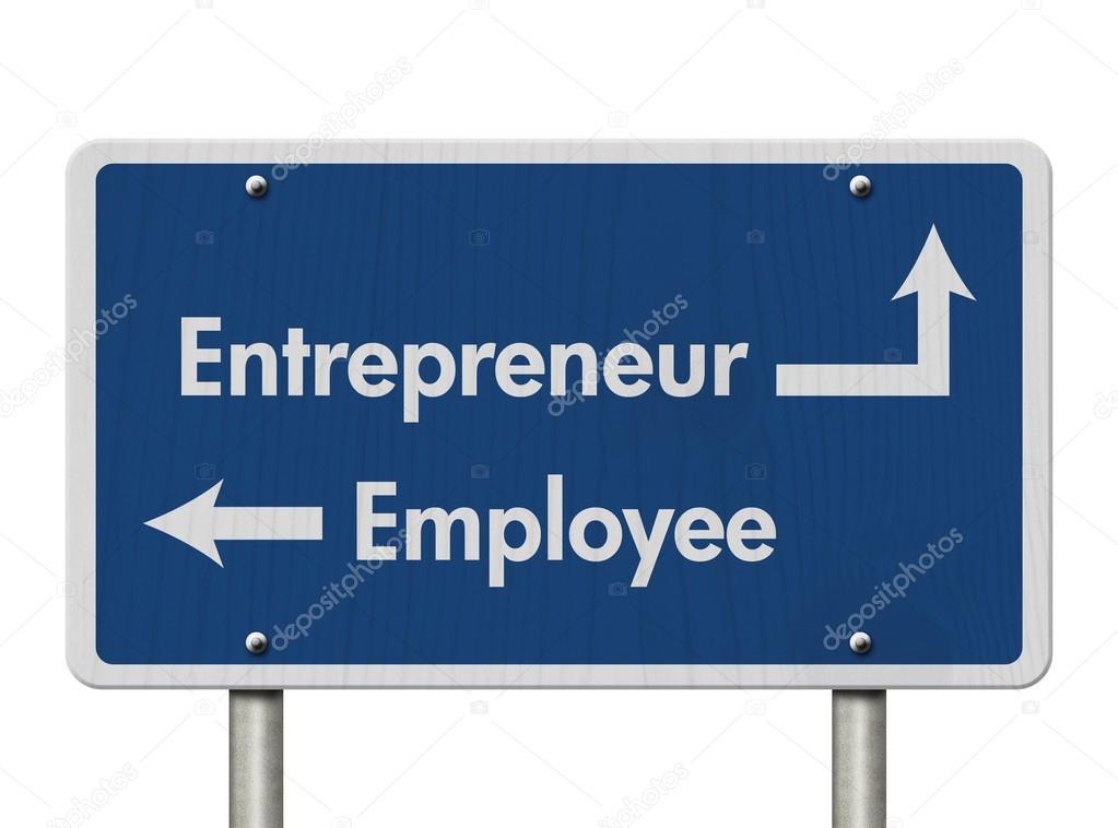 Difference between being an Entrepreneur or an Employee