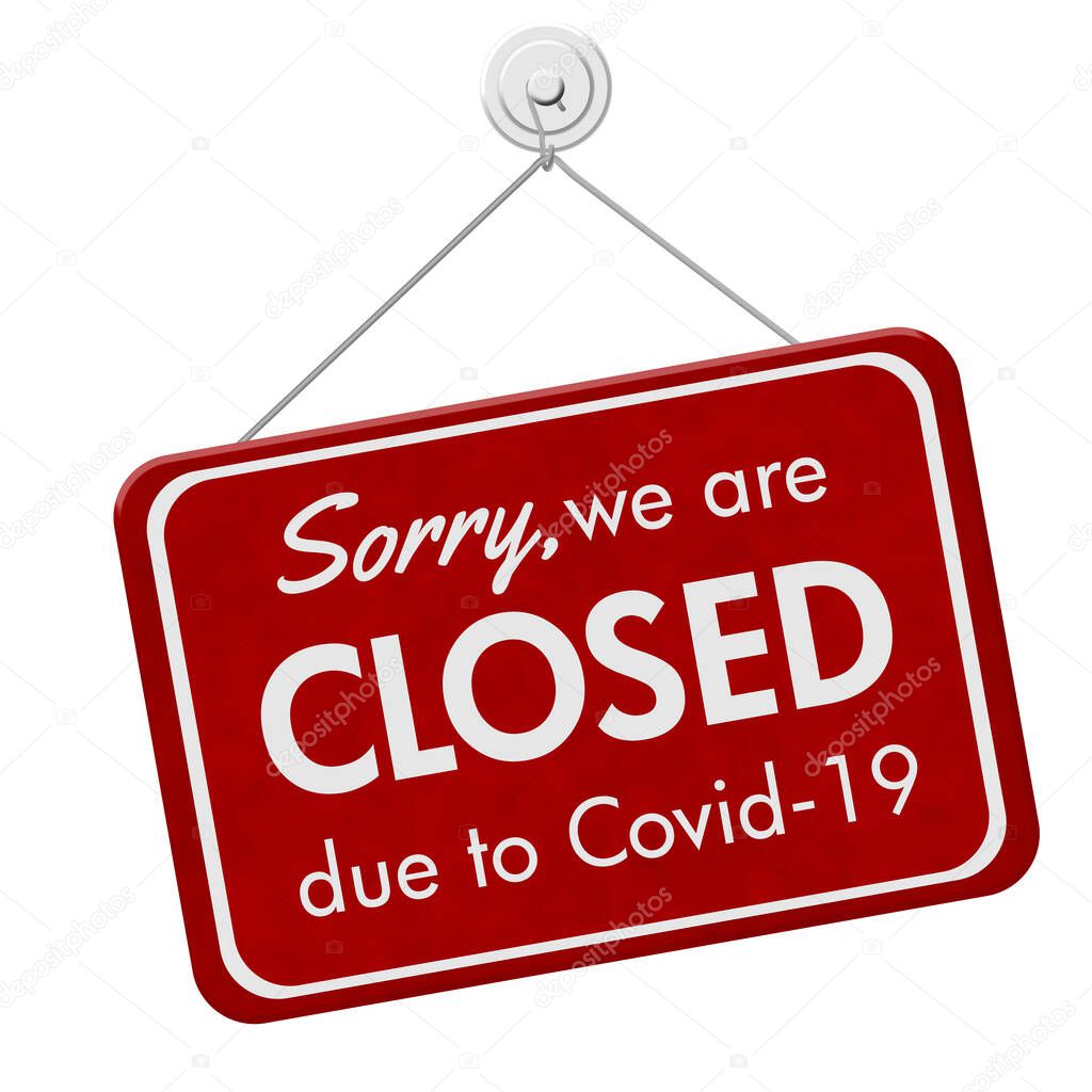 Closed due to Covid-19 hanging red sign for your business isolated on white