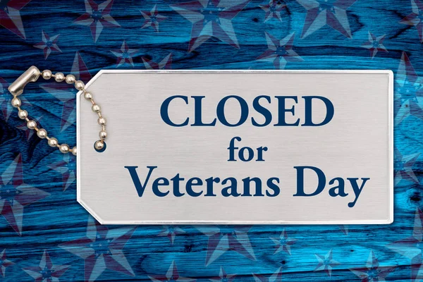 Closed Veterans Day Sign Silver Tag Red White Blue Flag — Stock Photo, Image