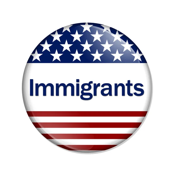 Immigrants Button — Stock Photo, Image