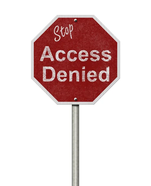 Weathered Stop Access Denied Road Sign — Stock Photo, Image