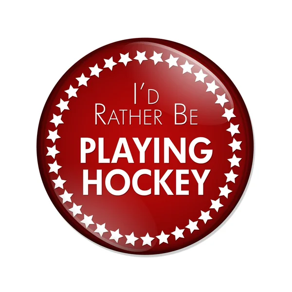 I 'd rather be Playing Hockey Button — стоковое фото