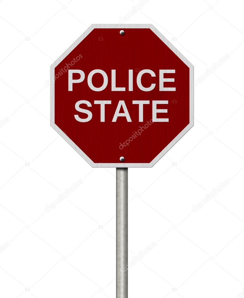 Stop Police State Road Sign
