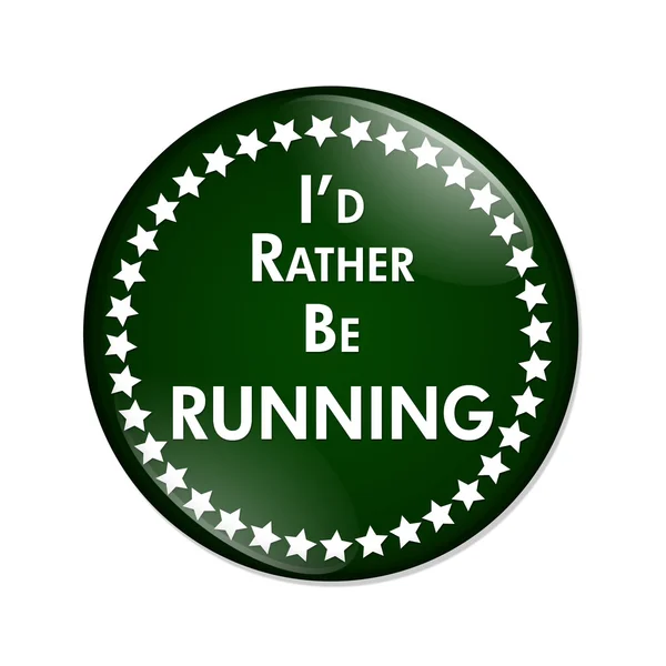 Prefiero estar corriendo botón — Foto de Stock