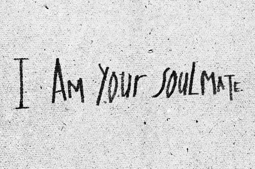 I am your soulmate