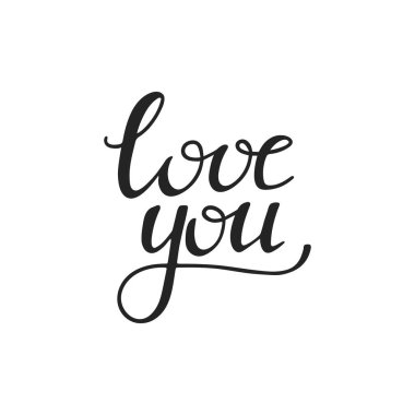 El yazısı, tebrik kartı afişi için seni seviyor. Sevgililer günü için el çizimi romantik harfler siyah metin. Beyaz arkaplanda izole edilmiş stok vektör çizimi