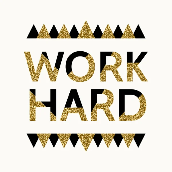 Motiverende citaat Poster - werk Hard — Stockvector