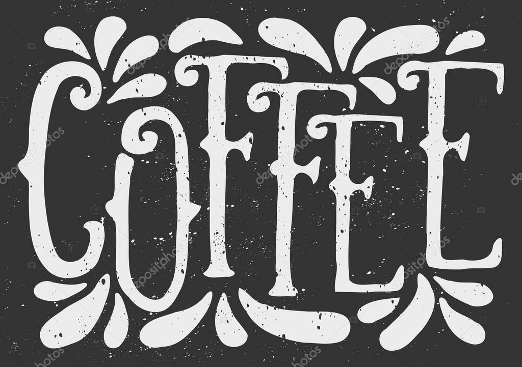 Chalkboard Style Coffee Typographic Design