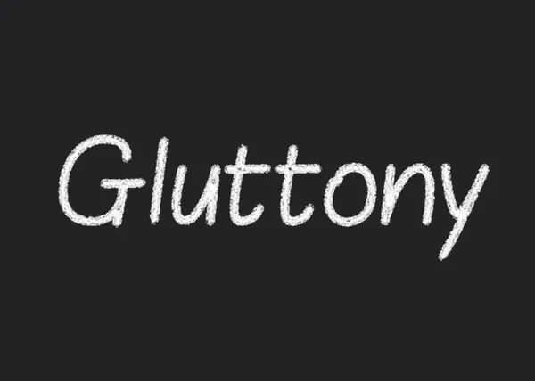 Gluttony escrito em um quadro negro — Fotografia de Stock