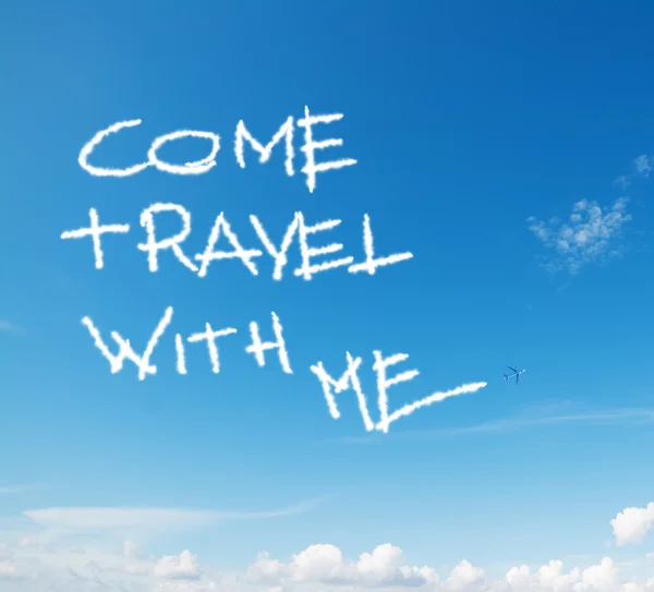 "come travel with me" written in the sky — Stock Photo, Image