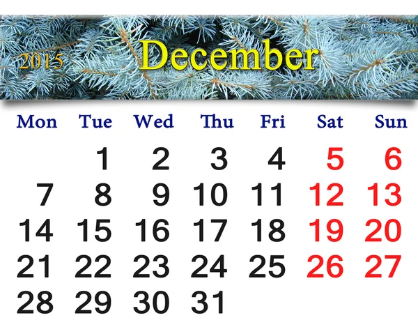 Calendar for the December of 2015 with evergreen spruce — Stock Photo, Image