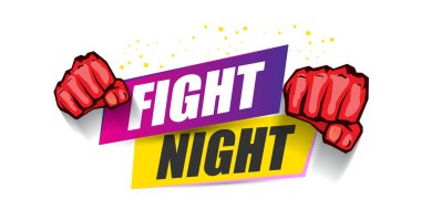 Metni ve güçlü yumruğu olan modern gece vektörü posteri. Güreş ya da dövüş kulübü amblemi tasarım şablonu. dövüş etiketi beyaz afiş arka planında izole edildi