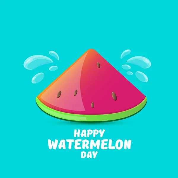Feliz cartão de saudação dia melancia com fatia de melancia isolada em fundo turquesa. Cartaz de dia de melancia ou banner para mídias sociais —  Vetores de Stock