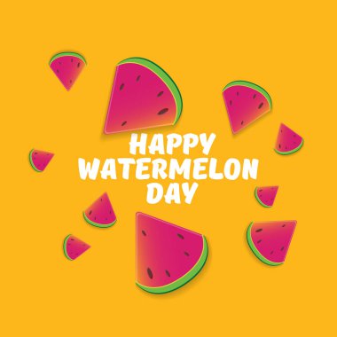 Happy watermelon day greeting card with slice of watermelon isolated on orange background. Watermelon day poster or banner for social media