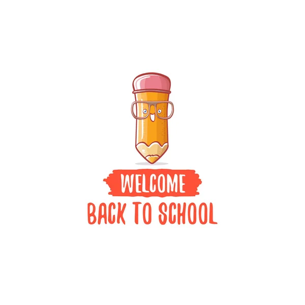 Back to school banner or poster with cartoon funky pencil and hand drawn doodle text label isolated on white backdrop. Vector back to school background with cartoon school supplies — Stock Vector