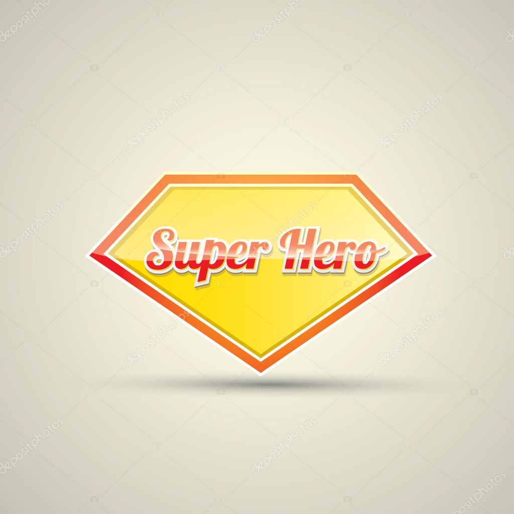Super hero label or sign. vector illustration