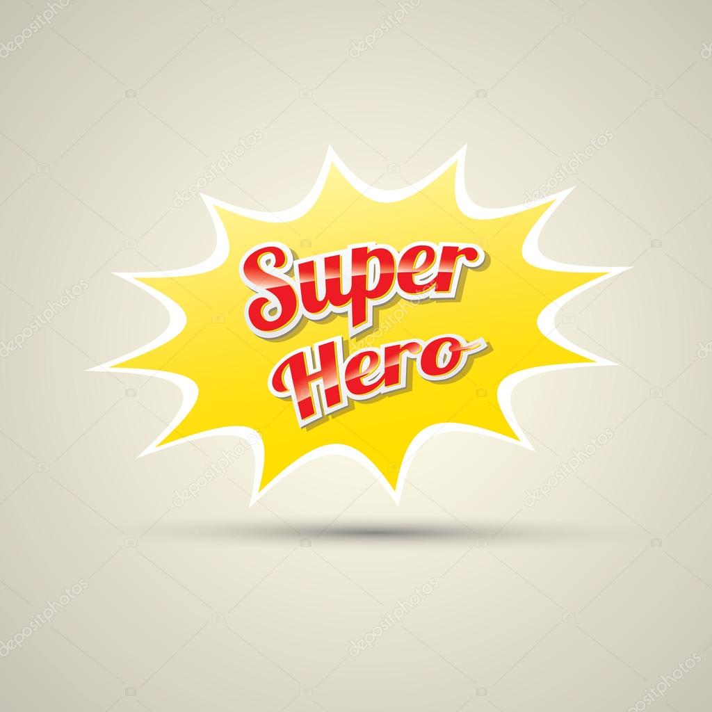 Super hero label or sign. vector illustration