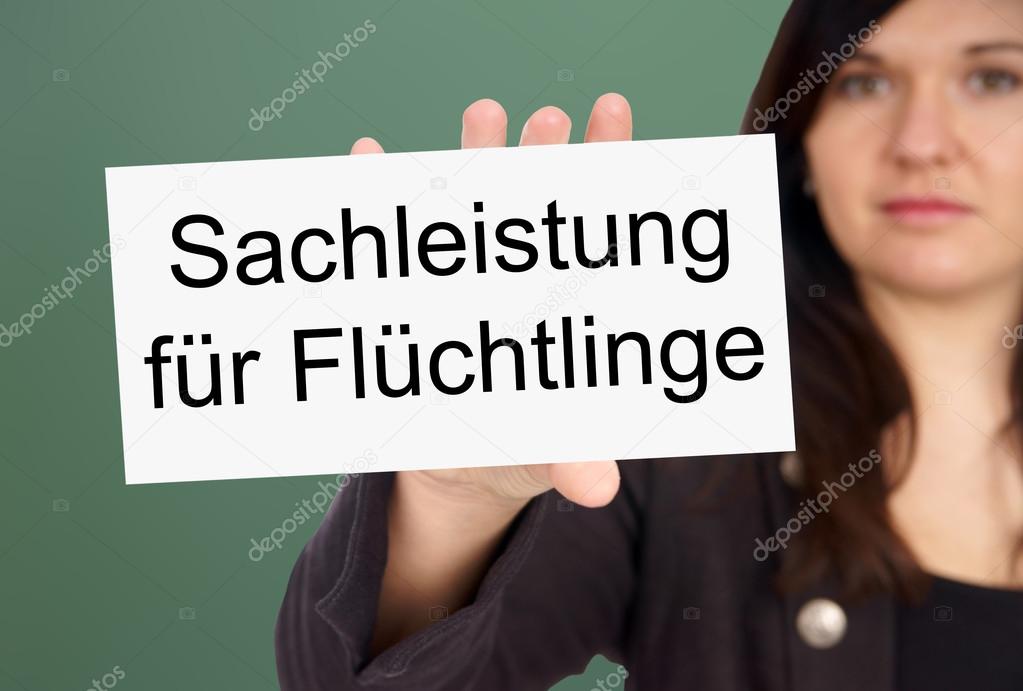 Sign with the german words Benefits in kind for Refugees