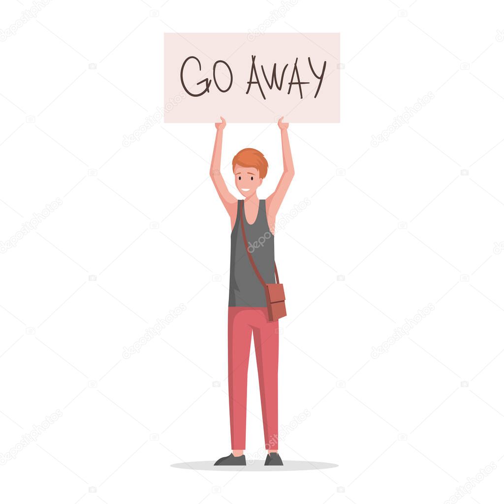 Young man in casual clothes holding placard with go away words vector flat illustration. Boy protesting.