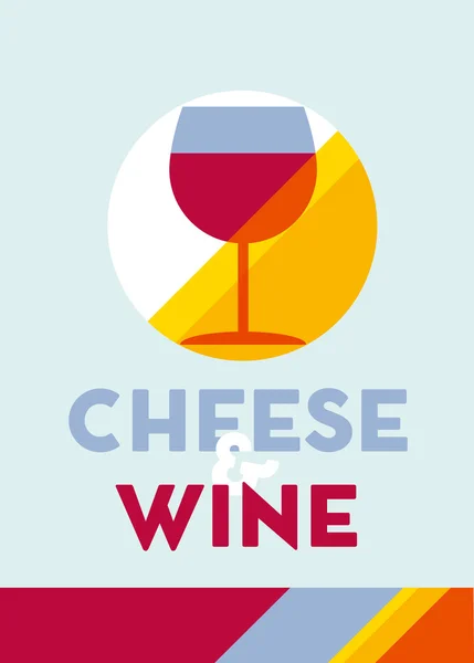 Ilustração vetorial de cartaz de copo de vinho e queijo — Vetor de Stock