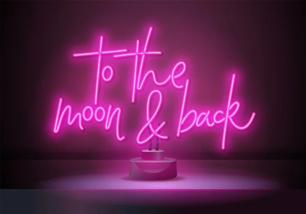 To the moon abd back pink neon sign on stand. Night Moon neon sign. Neon hearts sign, bright signboard, light banner. — Stock Vector