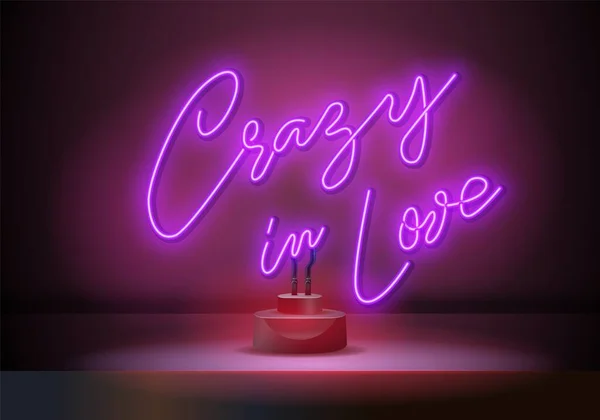 Crazy in Love Neon tekent stijl tekst vector. Crazy in Love neon poster, design template, modern trend design, nacht signboard, — Stockvector