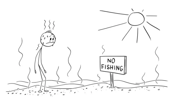 Διάνυσμα εικονογράφηση κινουμένων σχεδίων του εξαντλημένου διψασμένος άνθρωπος στέκεται στην καυτή έρημο και βλέποντας κανένα σημάδι αλιείας. Αστείο, Κάρτον, Χιούμορ. Παγκόσμια Περιβαλλοντική Έννοια Θέρμανσης. — Διανυσματικό Αρχείο