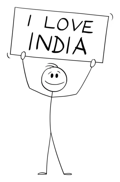 Osoba gospodarstwa Kocham Indie znak, Wektor Cartoon Stick Rysunek ilustracja — Wektor stockowy