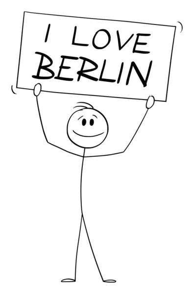 Persoon Holding I love Berlin, Duitsland Sign, Vector Cartoon Stick Figuur Illustratie — Stockvector