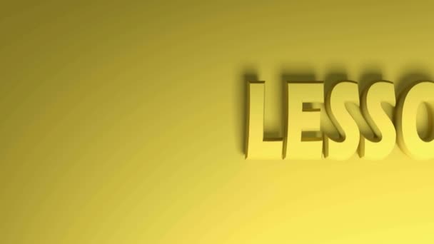 Napisz Lesson Żółtymi Literami Onyelllow Tło Przechodząc Prawej Strony Lewą — Wideo stockowe